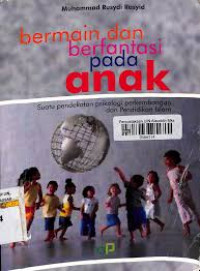 Image of Bermain dan berfantasi pada anak